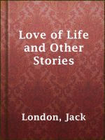 Love_of_Life__and_Other_Stories